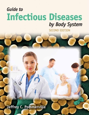 Guide to Infectious Diseases by Body System Cover Image