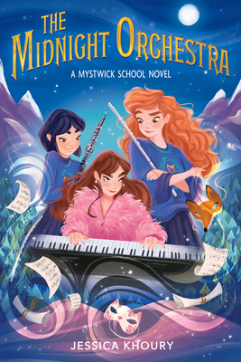 The Midnight Orchestra (A Mystwick School Novel) cover