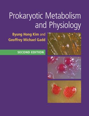 Prokaryotic Metabolism and Physiology Cover Image