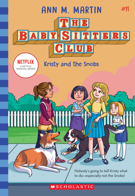 Kristy and the Snobs (The Baby-Sitters Club #11) Cover Image