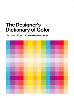 The Designer's Dictionary of Color Cover Image