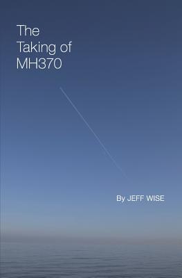 The Taking of Mh370 Cover Image
