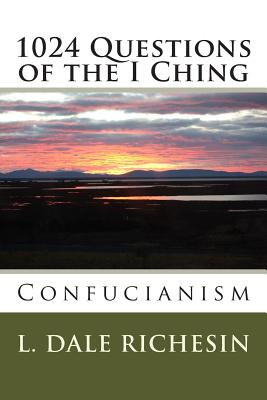 1024 Questions of the I Ching: Confucianism Cover Image