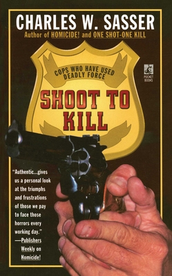 Shoot to Kill: Cops Who Have Used Deadly Force Cover Image