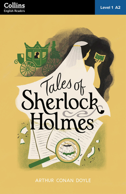 Tales of Sherlock Holmes: Level 1 - Elementary (A2) (Collins Sherlock Holmes ELT Readers)
