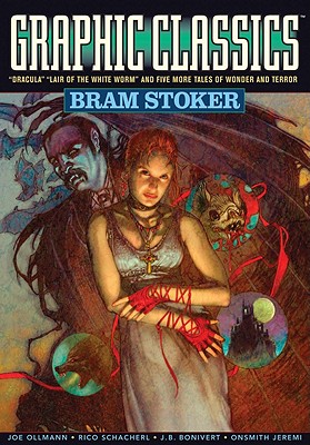 Graphic Classics Volume 7: Bram Stoker - 2nd Edition (Graphic Classics Gn)