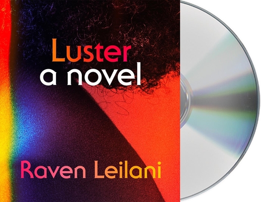 Luster: A Novel