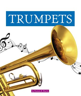 Trumpets (Musical Instruments) Cover Image