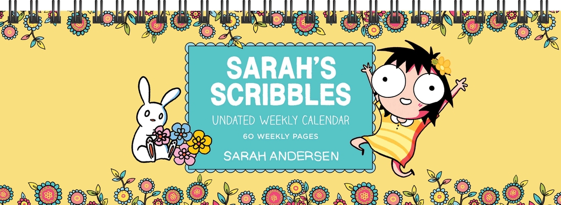 Sarah's Scribbles Undated Weekly Desk Pad Calendar Cover Image