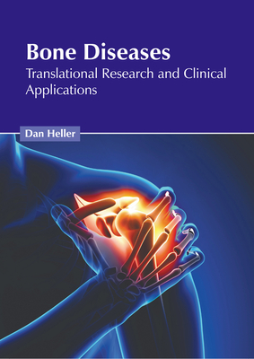 Bone Diseases: Translational Research and Clinical Applications Cover Image