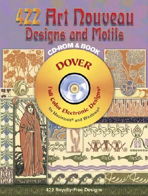 423 Art Nouveau Designs and Motifs [With CDROM] (Dover Electronic Clip Art) Cover Image