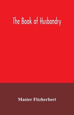 The book of husbandry Cover Image