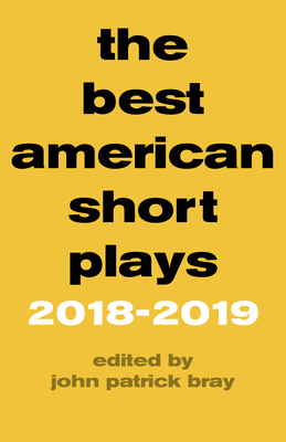The Best American Short Plays 2018-2019 Cover Image