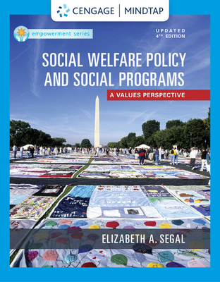 Empowerment Series: Social Welfare Policy and Social Programs, Enhanced (Mindtap Course List)