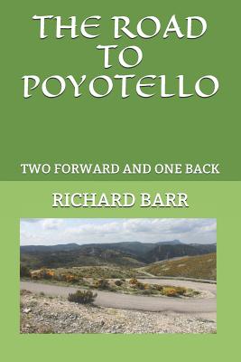The Road to Poyotello: Two Forward and One Back Cover Image