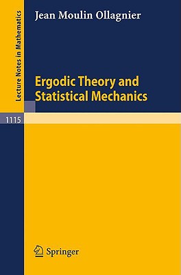 Ergodic Theory and Statistical Mechanics (Lecture Notes in