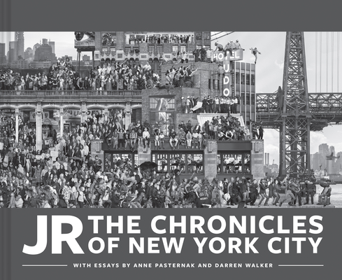 JR: The Chronicles of New York City Cover Image