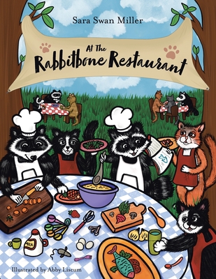 At the Rabbitbone Restaurant By Sara Swan Miller, Abby Liscum (Illustrator) Cover Image