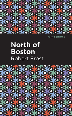 North of Boston (Mint Editions (Poetry and Verse))