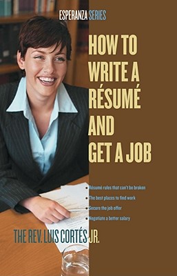 How to Write a Resume and Get a Job Cover Image