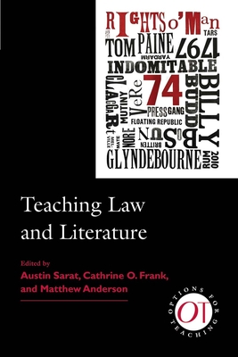 Teaching Law and Literature (Options for Teaching #32)