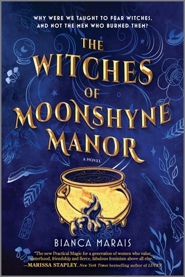 The Witches of Moonshyne Manor By Bianca Marais Cover Image