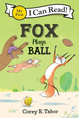 Fox Plays Ball (My First I Can Read) Cover Image