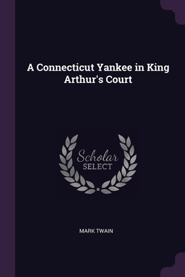 A Connecticut Yankee in King Arthur's Court