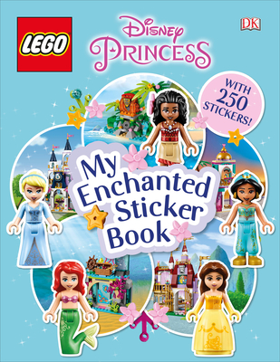 LEGO Disney Princess My Enchanted Sticker Book (Ultimate Sticker Book) By DK Cover Image