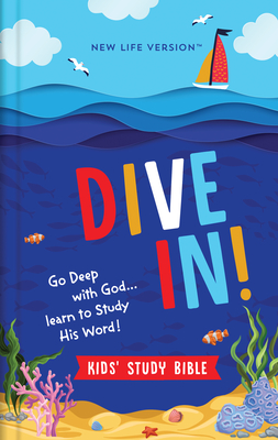 Dive In! Kids' Study Bible: New Life Version Cover Image