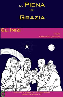 Gli Inizi (La Piena Di Grazia #1) Cover Image