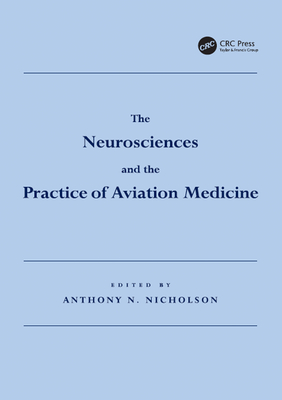 The Neurosciences and the Practice of Aviation Medicine Cover Image
