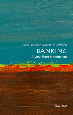 Banking: A Very Short Introduction (Very Short Introductions) Cover Image