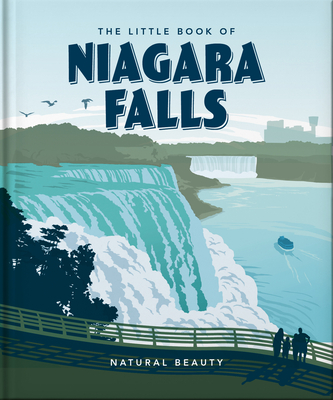 The Little Book of Niagara Falls: Natural Beauty By Orange Hippo! Cover Image