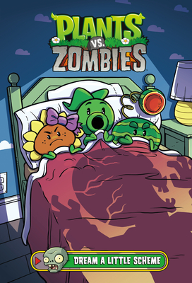 Plants vs. Zombies Volume 19: Dream a Little Scheme Cover Image