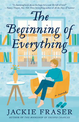 The Beginning of Everything: A Novel By Jackie Fraser Cover Image