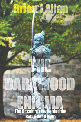 The Darkwood Enigma By Brian J. Allan Cover Image
