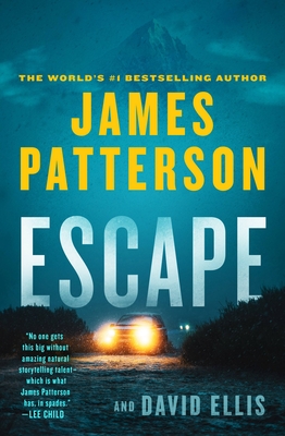 Escape (A Billy Harney Thriller #3) By James Patterson, David Ellis Cover Image