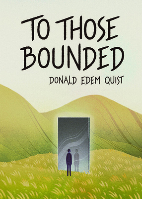 To Those Bounded By Donald Edem Quist Cover Image