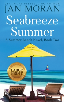 Seabreeze Summer By Jan Moran Cover Image