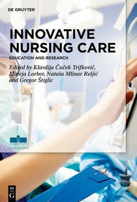 Innovative Nursing Care: Education and Research Cover Image