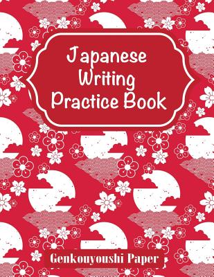 Japanese Writing Practice Book: Genkouyoushi paper (Paperback