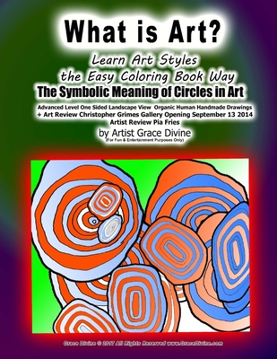 What is Art? Learn Art Styles the Easy Coloring Book Way The Symbolic Meaning of Circles in Art Advanced Level One Sided Landscape View Organic Human Cover Image