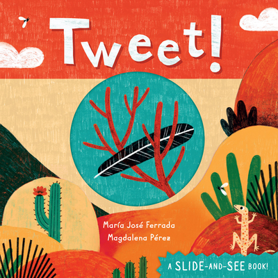 Tweet! (Slide-And-See Nature)
