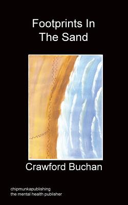 Footprints in the Sand By Crawford Buchan Cover Image