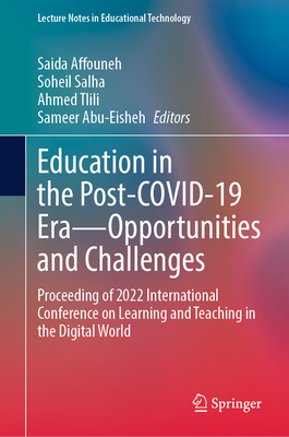 Education in the Post-Covid-19 Era--Opportunities and Challenges ...
