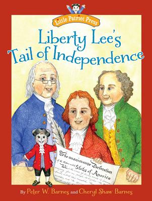 Cover for Liberty Lee's Tail of Independence