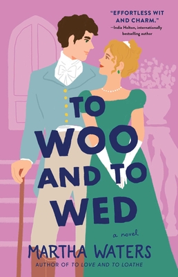 To Woo and to Wed: A Novel (The Regency Vows #5)
