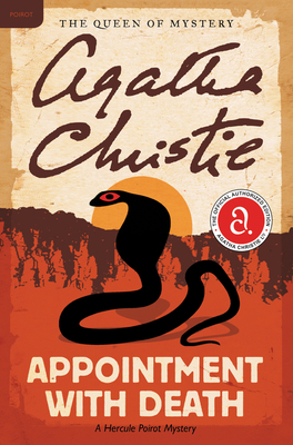 Appointment with Death: A Hercule Poirot Mystery: The Official Authorized Edition (Hercule Poirot Mysteries #18)