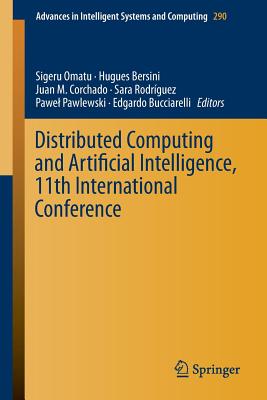 Distributed Computing and Artificial Intelligence, 11th International Conference (Advances in Intelligent Systems and Computing #290) Cover Image